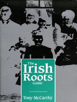 cover image of The Irish Roots Guide